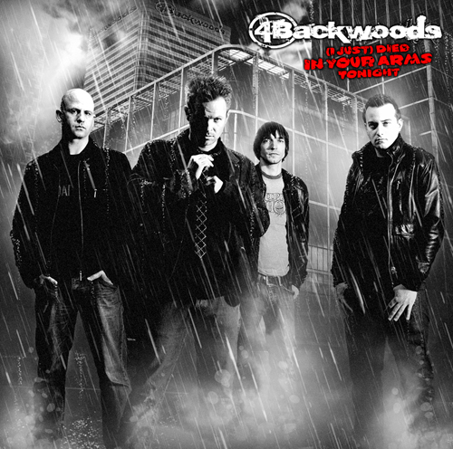 4BACKWOODS - (I Just) Died In Your Arms Tonight
