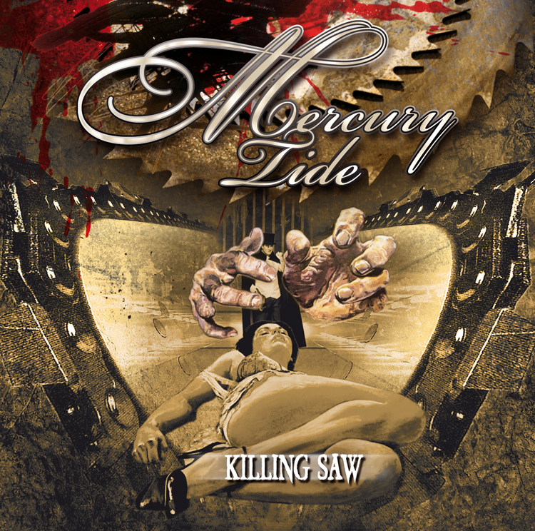 MERURY TIDE - Killiing Saw